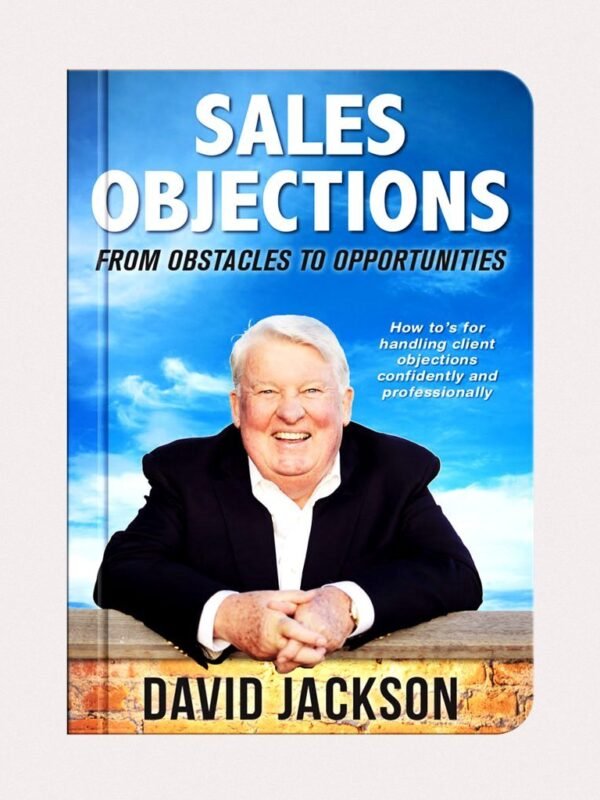 Objections — from Obstacles to Opportunities! cover